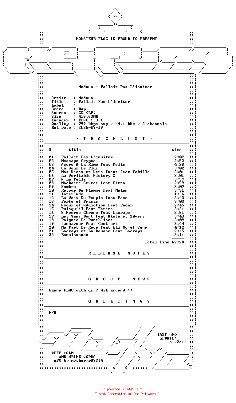 NFO for the release Nedoua-Fallait_Pas_Linviter-FR-Bootleg-CD-FLAC-2015-Mrflac by Mrflac