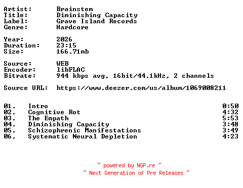 NFO for the release Brainstem-Diminishing_Capacity-16BIT-WEB-FLAC-2026-VEXED by VEXED