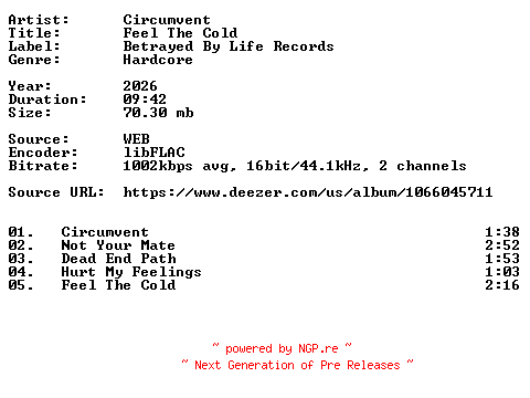 NFO for the release Circumvent-Feel_The_Cold-16BIT-WEB-FLAC-2026-VEXED by VEXED
