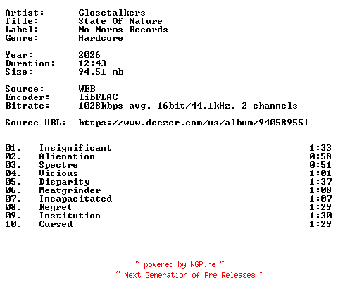 NFO for the release Closetalkers-State_Of_Nature-16BIT-WEB-FLAC-2026-VEXED by VEXED