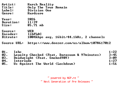 NFO for the release Harsh_Reality-Only_The_True_Remain-16BIT-WEB-FLAC-2026-VEXED by VEXED
