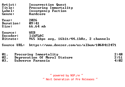 NFO for the release Insurrection_Quest-Procuring_Immortality-16BIT-WEB-FLAC-2026-VEXED by VEXED
