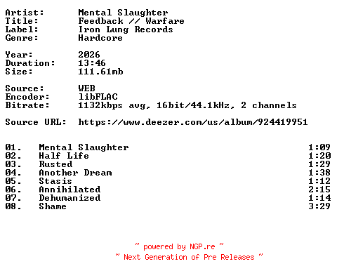 NFO for the release Mental_Slaughter-Feedback__Warfare-16BIT-WEB-FLAC-2026-VEXED by VEXED