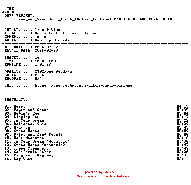NFO for the release Iron_and_Wine-Hens_Teeth_(Deluxe_Edition)-24BIT-WEB-FLAC-2026-JADED by JADED