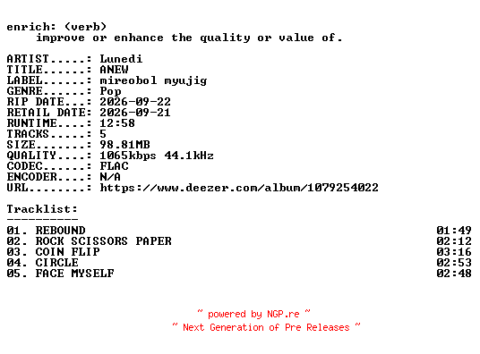 NFO for the release Lunedi-ANEW-EP-16BIT-WEB-FLAC-2026-ENRiCH by ENRiCH