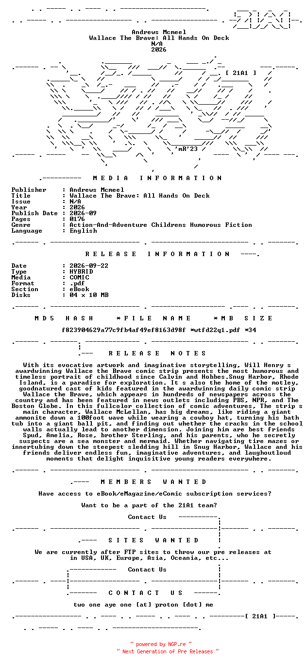 NFO for the release Andrews.Mcmeel.-.Wallace.The.Brave.All.Hands.On.Deck.2026.HYBRID.COMIC.eBook-21A1 by 21A1