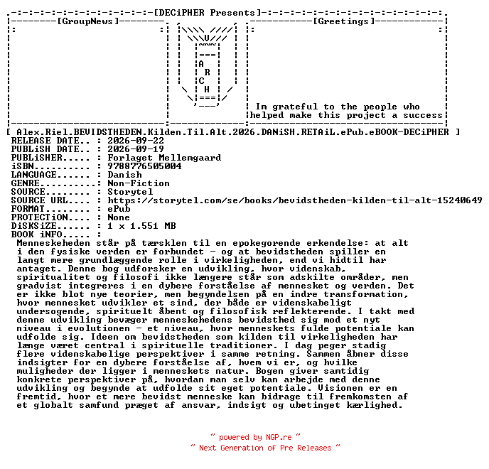 NFO for the release Alex.Riel.Bevidstheden.Kilden.Til.Alt.2026.DANiSH.RETAiL.ePub.eBOOK-DECiPHER by DECiPHER