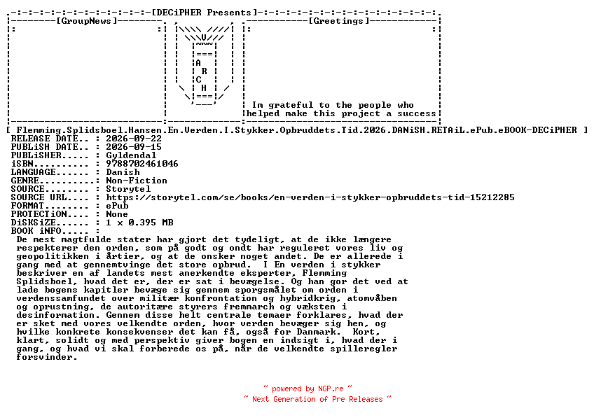 NFO for the release Flemming.Splidsboel.Hansen.En.Verden.I.Stykker.Opbruddets.Tid.2026.DANiSH.RETAiL.ePub.eBOOK-DECiPHER by DECiPHER