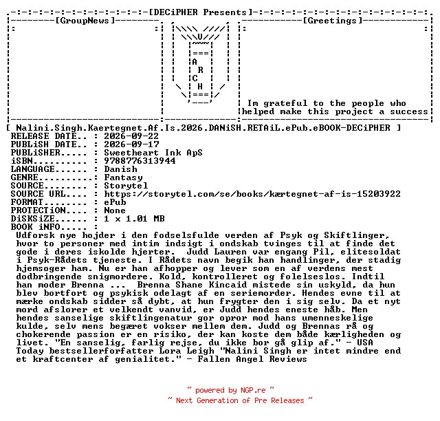 NFO for the release Nalini.Singh.Kaertegnet.Af.Is.2026.DANiSH.RETAiL.ePub.eBOOK-DECiPHER by DECiPHER
