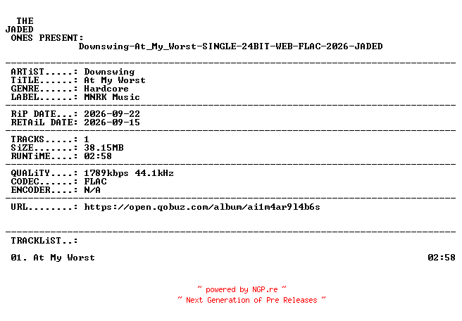 NFO for the release Downswing-At_My_Worst-SINGLE-24BIT-WEB-FLAC-2026-JADED by JADED