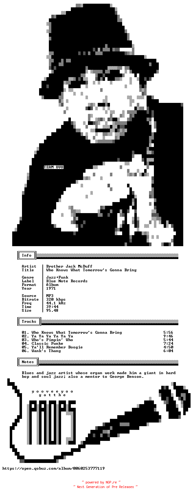 NFO for the release Brother_Jack_McDuff-Who_Knows_What_Tomorrows_Gonna_Bring-WEB-1971-UVU by UVU