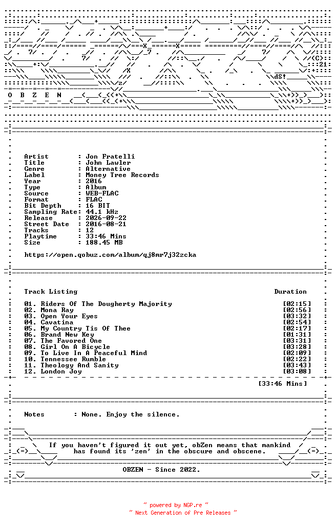 NFO for the release Jon_Fratelli-John_Lawler-16BIT-WEB-FLAC-2016-OBZEN by OBZEN