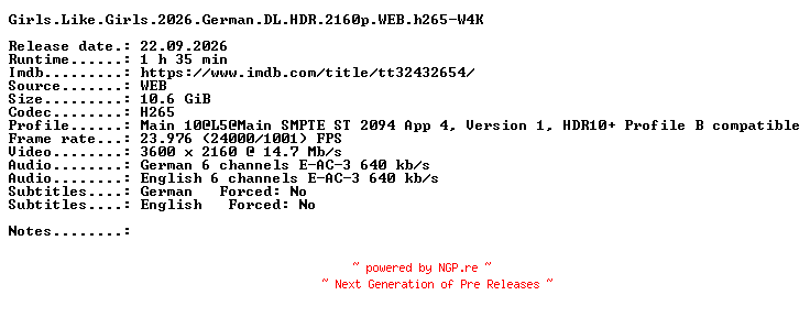 NFO for the release Girls.Like.Girls.2026.German.DL.HDR.2160p.WEB.h265-W4K by W4K