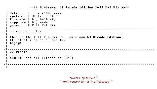 NFO for the release Bomberman_64_Arcade_Edition_Full_Pal_Fix_N64-bug by bug