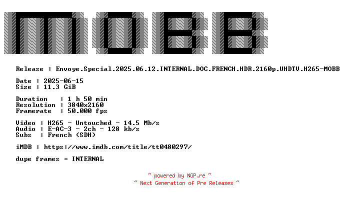 NFO for the release Envoye.Special.2025.06.12.INTERNAL.DOC.FRENCH.HDR.2160p.UHDTV.H265-MOBB by MOBB