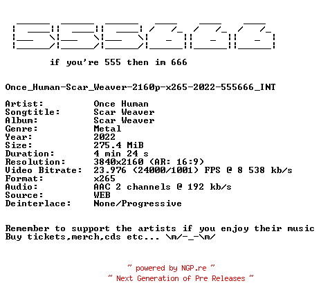 NFO for the release Once_Human-Scar_Weaver-2160p-x265-2022-555666_INT by 555666_INT
