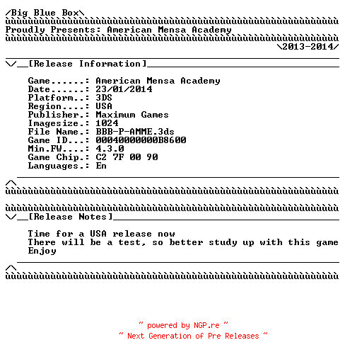 NFO for the release American.Mensa.Academy.USA.3DS-BigBlueBox by BigBlueBox
