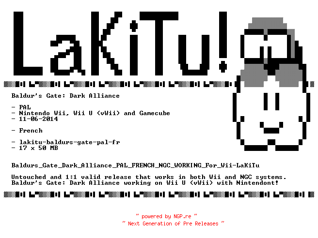 NFO for the release Baldurs_Gate_Dark_Alliance_PAL_FRENCH_NGC_WORKING_For_Wii-LaKiTu by LaKiTu