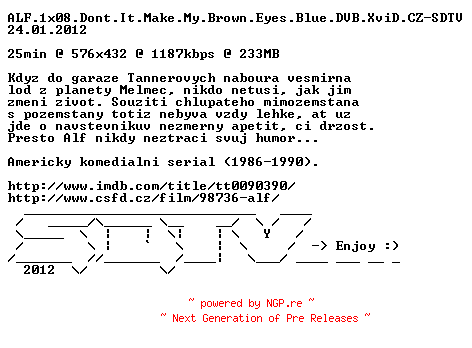 NFO for the release ALF.1x08.Dont.It.Make.My.Brown.Eyes.Blue.DVB.XviD.CZ-SDTV by SDTV