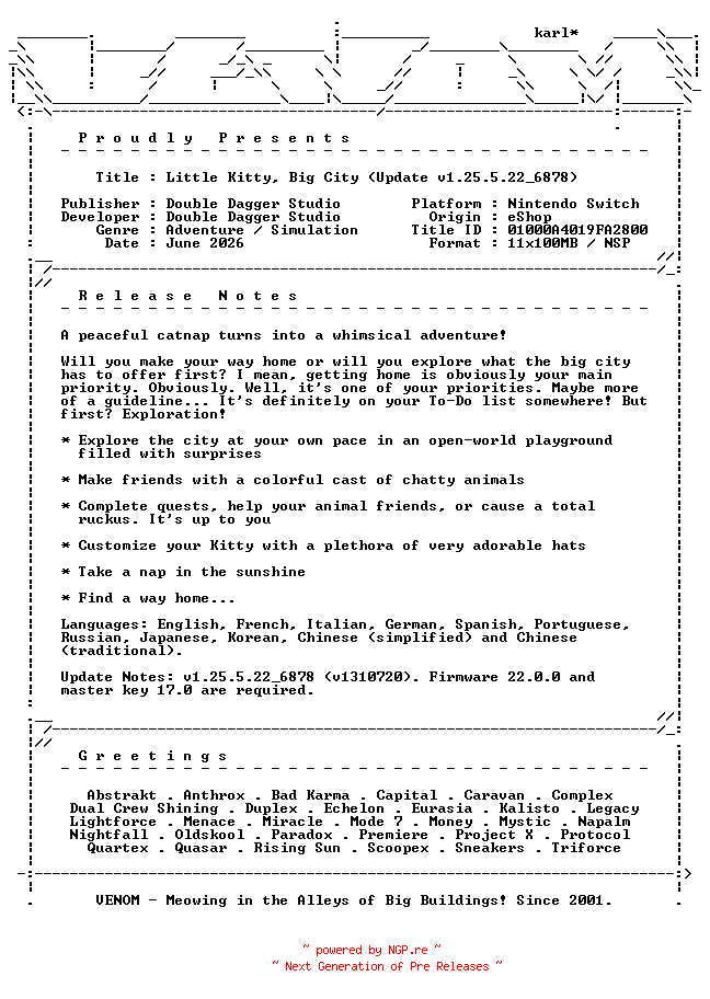 NFO for the release Little_Kitty_Big_City_Update_v1.25.5.22_6878_DIRFIX_NSW-VENOM by VENOM