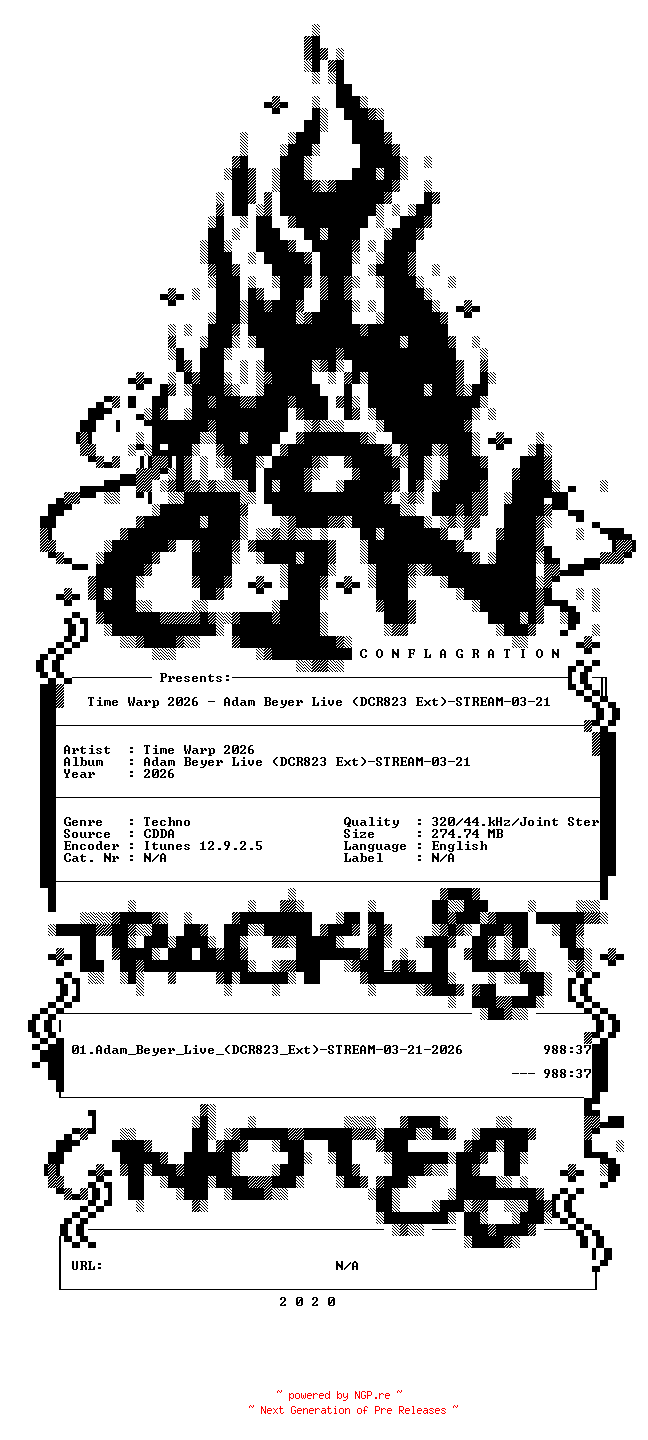 NFO for the release Time_Warp_2026-Adam_Beyer_Live_(DCR823_Ext)-STREAM-03-21-2026-CiN_INT by CiN_INT