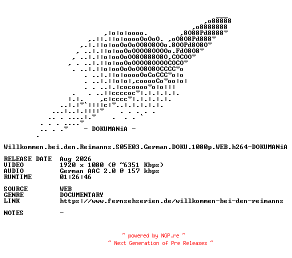 NFO for the release Willkommen.bei.den.Reimanns.S05E03.German.DOKU.1080p.WEB.h264-DOKUMANiA by DOKUMANiA