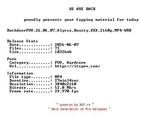 NFO for the release BackdoorPOV.26.06.07.Alyssa.Bounty.XXX.2160p.MP4-WRB by WRB